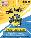 Coinhole® Official Game Book - 7 Game Modes & More!